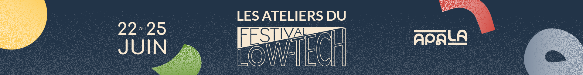 Les ateliers du festival low-tech au delà du concept du 22 au 254 juin à Nantes